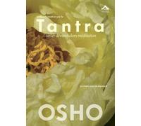 Transformation par le tantra ( Aimer devient alors méditation, le chant royal de Sahara II - Osho - Almasta Eds - relié - Essai