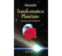Transformation planétaire, tome 1