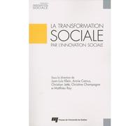 Transformation sociale par l'innovation sociale - Juan-Luis Klein - Presses Universite Du Quebec - broché - Etude