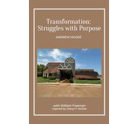 Transformation: Struggles with Purpose