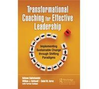 Transformational Coaching for Effective Leadership by Sohel M. Imroz Sohel M. Imroz (Auteur)