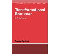Transformational Grammar:Radford: A First Course