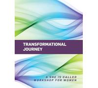Transformational Journey: A She Is Called Workshop for Women