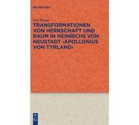 Transformationen von Herrschaft und Raum in Heinrichs von Neustadt "Apollonius von Tyrland" | Lea Braun Lea Braun (Auteur)