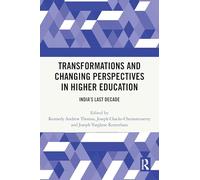 Transformations and Changing Perspectives in Higher Education