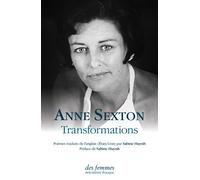 Transformations - Anne Sexton - Des Femmes - Antoinette Fouque - broché - Poésie