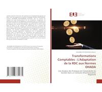 Transformations Comptables : L'Adaptation de la RDC aux Normes OHADA: Une Analyse des Pratiques de Comptabilité de Gestion dans un Contexte d'Harmonisation Régionale
