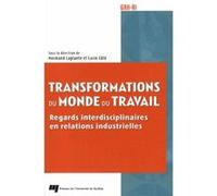 Transformations du monde du travail N/COTE LAPLANTE (Auteur)