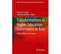 Transformations In Higher Education Governance In Asia