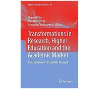 Transformations In Research, Higher Education And The Academic Market