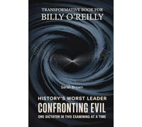 Transformative Book for Blll O’Reilly: History’s Worst Leaders CONFRONTING EVIL, one dictator in this examining at a time