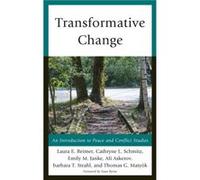 Transformative Change by Thomas G. Matyok Laura E. Reimer Cathryne L. Schmitz Emily M. Janke Ali Askerov Barbara T. Strahl Thomas G. Matyok (Auteur)
