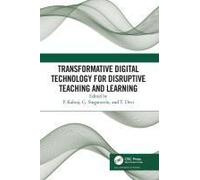 Transformative Digital Technology For Disruptive Teaching And Learning