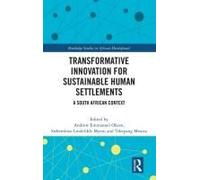 Transformative Innovation For Sustainable Human Settlements