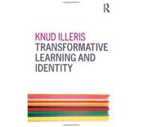Transformative Learning and Identity - [Version Originale] Inconnu (Auteur)