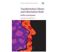 Transformative Library And Information Work