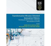 Transformative Mission-oriented Innovation Policies: Revisiting the Role of Science, Technology and Innovation in Society