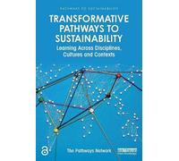 Transformative Pathways To Sustainability