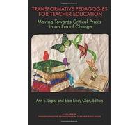 Transformative Pedagogies For Teacher Education