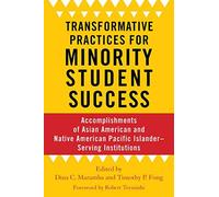 Transformative Practices For Minority Student Success