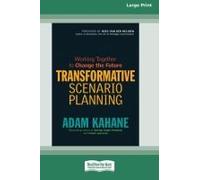 Transformative Scenario Planning