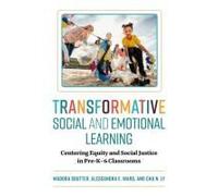 Transformative Social And Emotional Learning