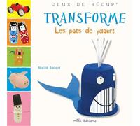 Transforme les pots de yaourt
