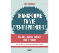 Transforme ta vie d’entrepreneur !