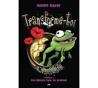 Transforme-toi en demoiselle fée - Aventure 1 - Des bécots pour un crapaud