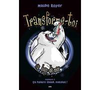 Transforme-Toi En Loup De Mer Tome 2 - Ca Polaire Chaud, Matelot !