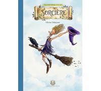 Transforme toi en sorcière