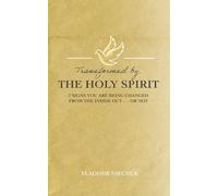 Transformed by the Holy Spirit