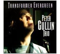 Gullin, Peter -Trio- – Transformed Evergreen – Import – DragonPro