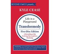 Transformedy by Kyle Cease