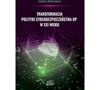 Transformer la politique de cybersécurité de la Pologne au XXIe siècle