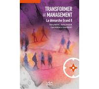 Transformer le management (2e édition) La démarche Grand 8 - Thierry Nadisic - Uga - broché - Etude