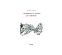 Transformer Le Monde De L'intérieur