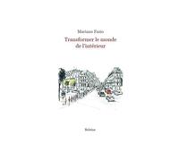 Transformer le monde de l'intérieur