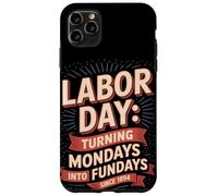 Transformer les lundis en jours fériés depuis 1894 fête du travail Coque pour iPhone 11 Pro Max