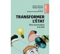 Transformer l'État Une innovation à la fois 2025 - Jessica Tornare - Presses Universite Du Quebec - broché - Essai