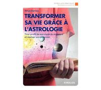 Transformer sa vie grâce à l'astrologie Nitya Varnes (Auteur)