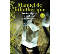 Transformer sa vie grâce au pouvoir des cristaux: Le guide essentiel des grilles de cristaux