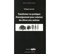 Transformer ses pratiques d'enseignement pour scolariser des élèves avec autisme