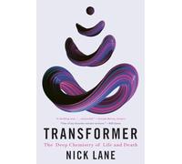 Transformer: The Deep Chemistry of Life and Death
