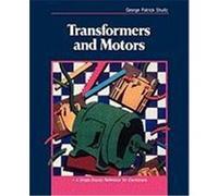 Transformers and Motors Schultz, George Patrick, Shultz, Shultz, George Patrick (Auteur)