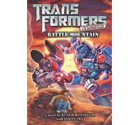 Transformers Classified: Battle Mountain