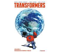 Transformers. Passaggio verso l'oblio (Vol. 2)
