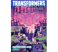 Transformers Série Parallèle - Transformers Galaxies : Constructicons Rising