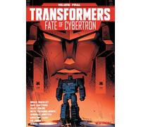Transformers Série Principale - Tome 09: Fate of Cybertron - Volume final