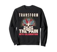 Transformez la Douleur en célébration (déclaration de Chagrin de Mort) Sweatshirt